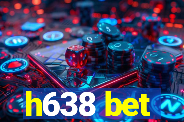 h638 bet